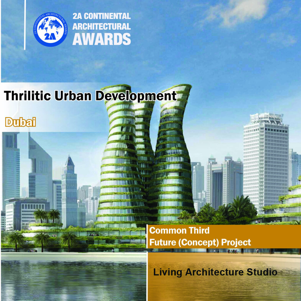 (Common Third – Future Projects) Thrilitic Urban Development
